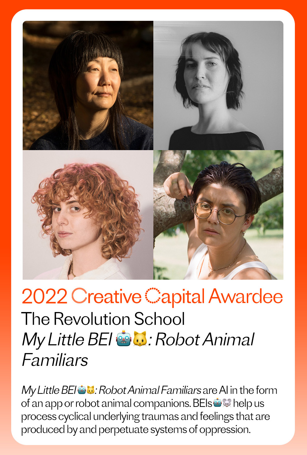 2022 Creative Capital Awardee: My Little BEI team, part 1 (clockwise): Jennifer Moon, Jessie Closson, Clara Philbrick, and Devin Alejandro-Wilder